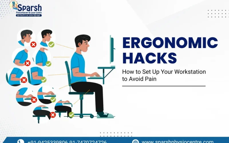 ergonomic hacks sparsh physiotherapy